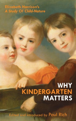 Cover for Elizabeth Harrison · Why Kindergarten Matters: Elizabeth Harrison's a Study of Child Nature (Paperback Bog) (2013)
