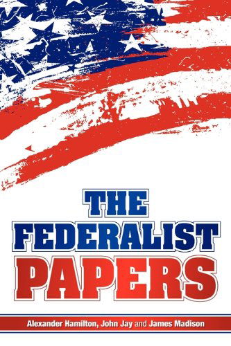 Cover for Alexander Hamilton · The Federalist Papers (Paperback Bog) (2010)