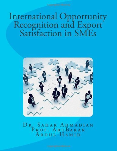 Cover for Prof Abu Bakar Abdul Hamid · International Opportunity Recognition and Export Satisfaction in Smes (Paperback Book) (2014)