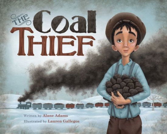 Cover for Alane Adams · The Coal Thief (Gebundenes Buch) (2015)