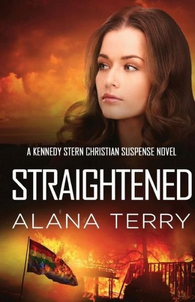 Straightened - Alana Terry - Böcker - Firstfruits Publishing - 9781941735275 - 24 oktober 2016