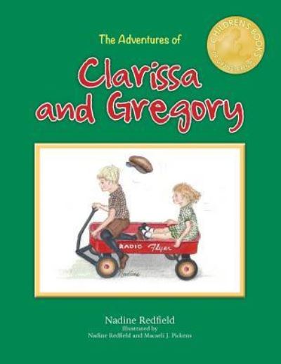 Cover for Nadine Redfield · The Adventures of Clarissa and Gregory (Hardcover Book) (2017)