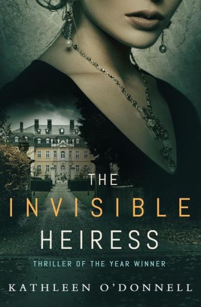 Cover for Kathleen O'Donnell · The Invisible Heiress (Paperback Book) (2019)