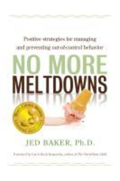 Cover for Jed Baker · No mas derrumbes: Estrategias positivas para manejar y prevenir el comportamiento fuera de control de ninos (Paperback Book) (2020)