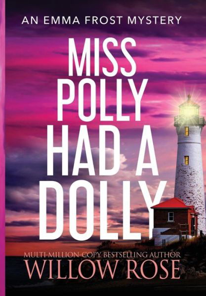 Cover for Willow Rose · Miss Polly had a Dolly (Inbunden Bok) (2020)