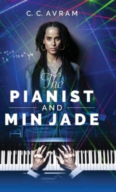 Cover for C. C. Avram · Pianist and Min Jade (Book) (2023)