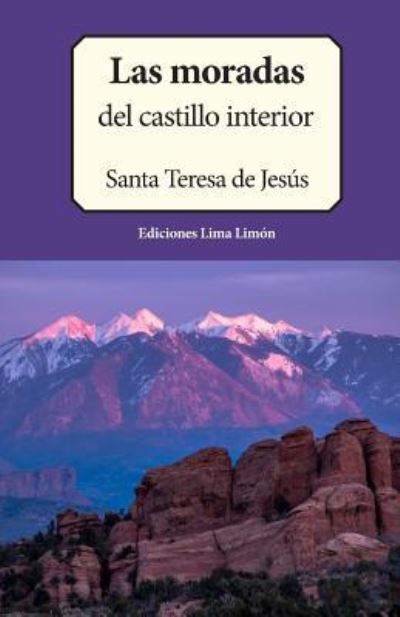 Las Moradas - Santa Teresa De Jesus - Books - INDEPENDENTLY PUBLISHED - 9781973150275 - October 25, 2017