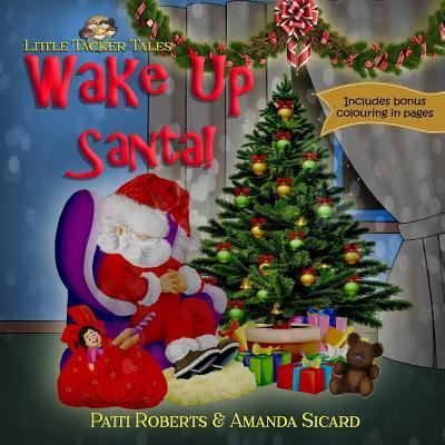 Cover for Patti Roberts · Wake Up Santa! (Paperback Book) (2017)