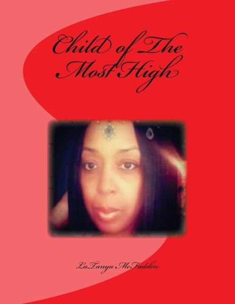 Cover for LaTanya McFadden · Child of The Most High (Paperback Bog) (2018)