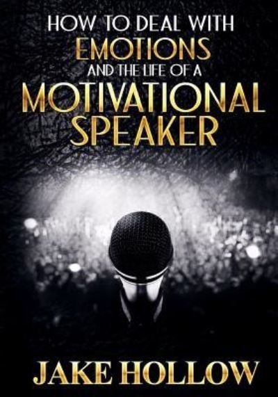 Cover for Dynasty Bearfield · How to Deal with Emotions and the Life of a Motivational Speaker (Paperback Book) (2018)