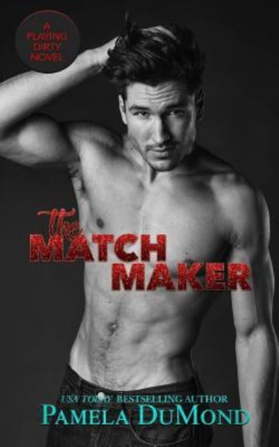 Cover for Pamela Dumond · The Matchmaker (Paperback Book) (2018)