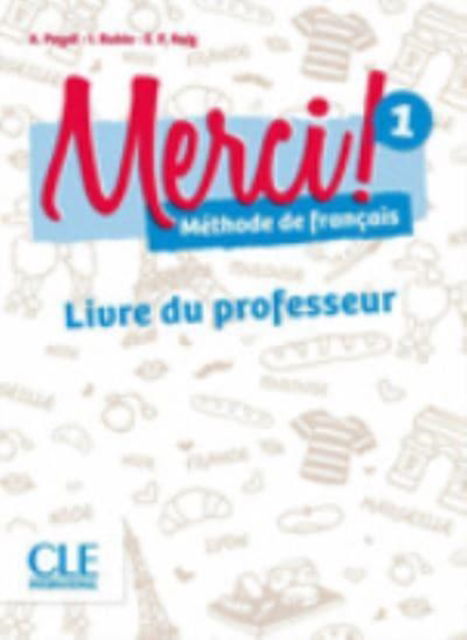 Merci !: Guide pedagogique 1 - Adrien Payet - Books - Fernand Nathan - 9782090388275 - November 1, 2016