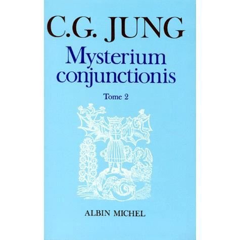 Cover for Carl Jung · Mysterium Conjunctionis - Tome 2 (Collections Sciences - Sciences Humaines) (French Edition) (Paperback Bog) [French edition] (1982)