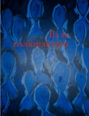 Cover for Maxence Fuster · Ils Se Reconna Tront (Paperback Book) [French edition] (2009)