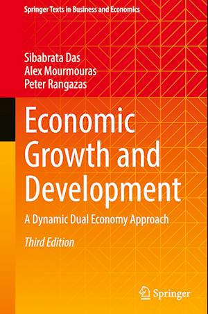 Cover for Sibabrata Das · Economic Growth and Development: A Dynamic Dual Economy Approach - Springer Texts in Business and Economics (Hardcover Book) [Third Edition 2024 edition] (2024)