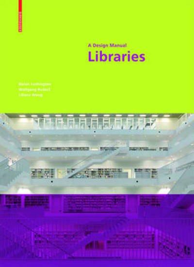 Cover for Nolan Lushington · Libraries - A Design Manual (Hardcover bog) (2016)