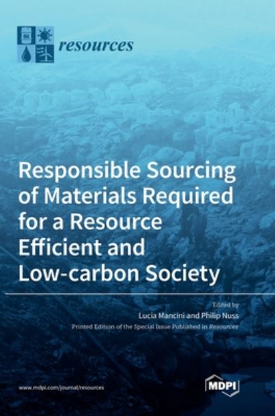 Cover for Lucia Mancini · Responsible Sourcing of Materials Required for a Resource Efficient and Low-carbon Society (Hardcover Book) (2020)