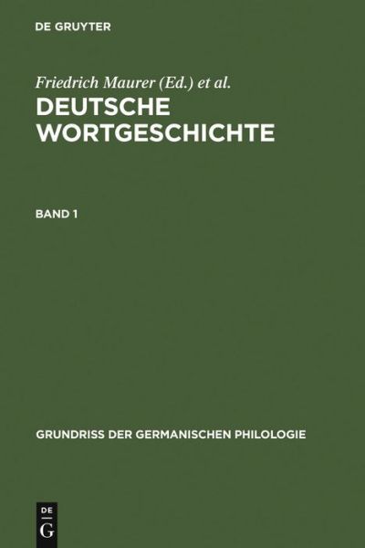 Cover for Friedrich Maurer · Deutsche Wortgeschichte. Band 1 (Book) (1974)