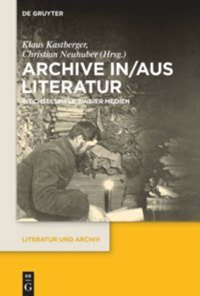 Cover for No Contributor · Archive In/Aus Literatur (Hardcover Book) (2021)