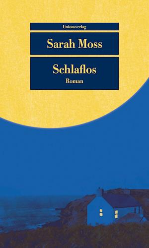 Cover for Sarah Moss · Schlaflos (Pocketbok) (2022)