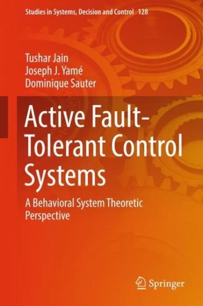 Cover for Jain · Active Fault Tolerant Control Systems (Book) [1st ed. 2018 edition] (2017)