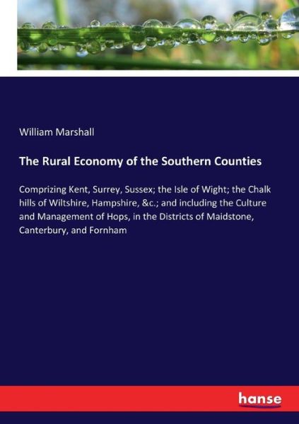 Cover for William Marshall · The Rural Economy of the Southern Counties (Taschenbuch) (2017)