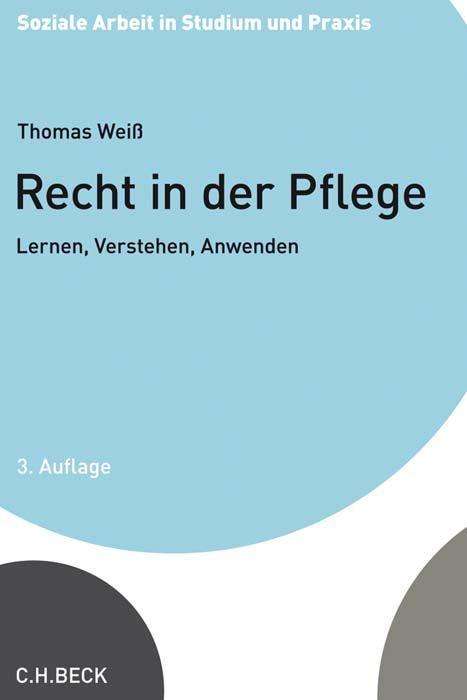 Cover for Weiß · Recht in der Pflege (Bok)