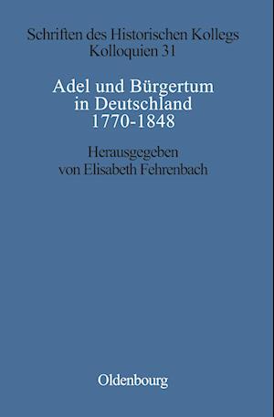 Cover for Adel und Bu?rgertum in Deutschland 1770-1848 (Book) (1994)