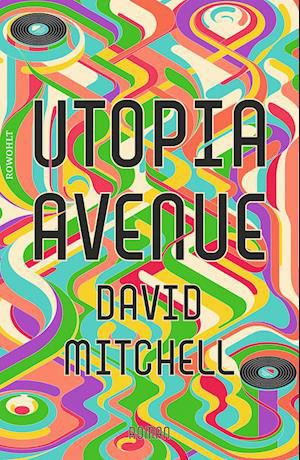 Cover for David Mitchell · Utopia Avenue (Inbunden Bok) (2022)