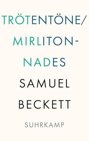 Cover for Samuel Beckett · Trötentöne / Mirlitonnades (Bog) (2022)