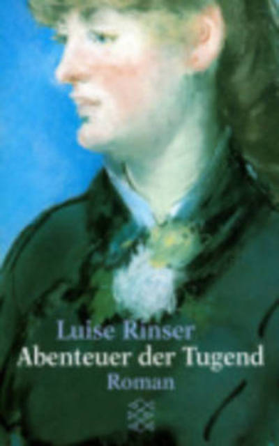 Cover for Luise Rinser · Abenteuer der Tugend (Paperback Book) (1983)