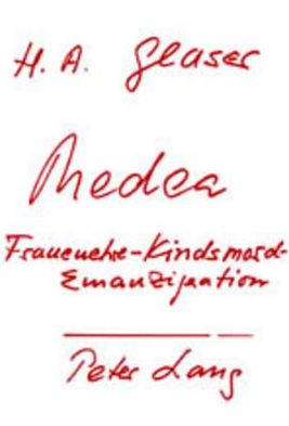 Cover for Glaser · Medea: Frauenehre, Kindsmord, Emanzipation (Paperback Book) (2001)