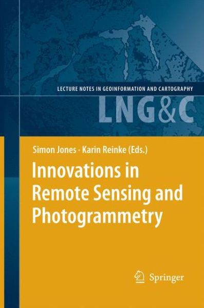 Cover for Simon Jones · Innovations in Remote Sensing and Photogrammetry - Lecture Notes in Geoinformation and Cartography (Taschenbuch) [2009 edition] (2012)