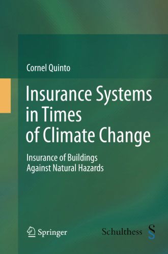 Cover for Cornel Quinto · Insurance Systems in Times of Climate Change: Insurance of Buildings Against Natural Hazards (Paperback Book) (2013)