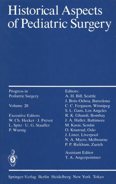 Cover for P P Rickham · Historical Aspects of Pediatric Surgery - Progress in Pediatric Surgery (Paperback Book) [Softcover reprint of the original 1st ed. 1986 edition] (2011)