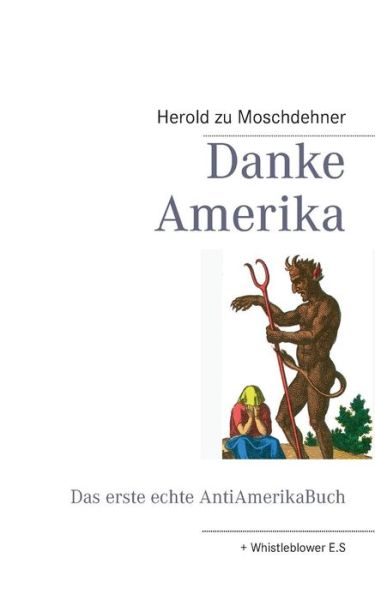 Cover for Herold Zu Moschdehner · Danke Amerika (Paperback Book) [German edition] (2013)