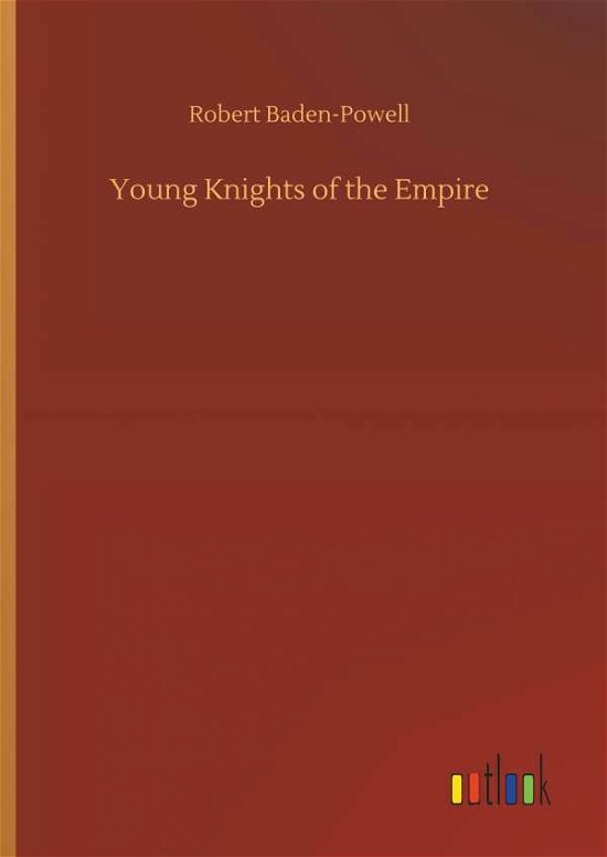 Cover for Baden-Powell · Young Knights of the Empir (Bog) (2019)