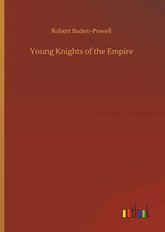 Cover for Baden-Powell · Young Knights of the Empir (Bog) (2019)