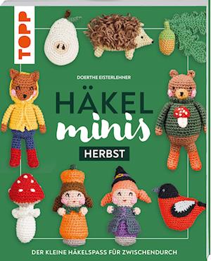 Cover for Doerthe Eisterlehner · Häkel-Minis: Herbst (Book) (2024)