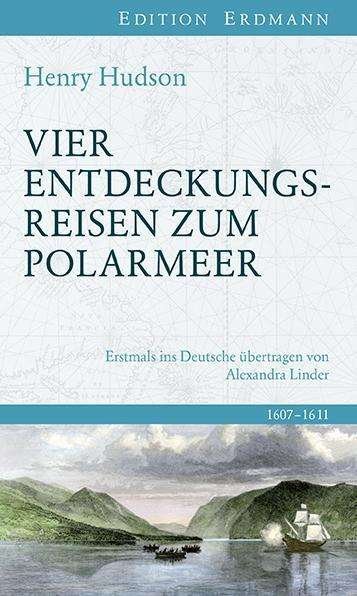 Cover for Hudson · 4 Entdeckungsreisen z.Polarmeer (Bok)