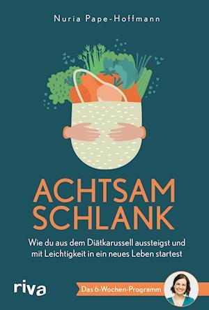 Cover for Nuria Pape-Hoffmann · Achtsam schlank (Taschenbuch) (2022)