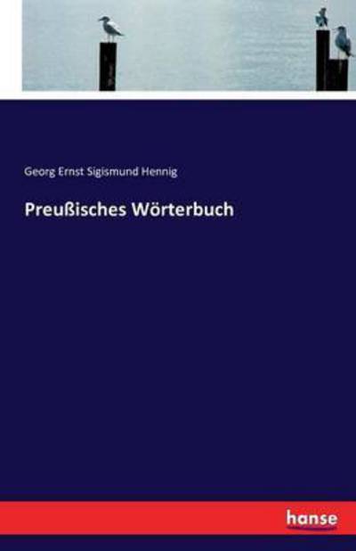 Cover for Hennig · Preußisches Wörterbuch (Book) (2016)