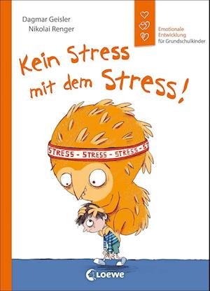 Cover for Dagmar Geisler · Kein Stress mit dem Stress! (Hardcover bog) (2022)