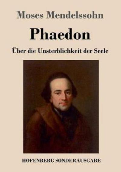 Cover for Mendelssohn · Phaedon oder über die Unste (Book) (2017)