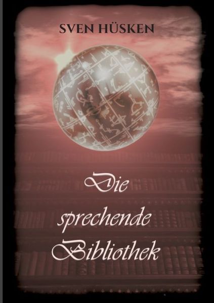 Cover for Hüsken · Die sprechende Bibliothek (Book) (2019)