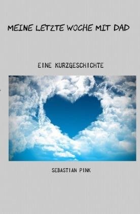 Cover for Pink · Meine letzte Woche mit Dad (Book)