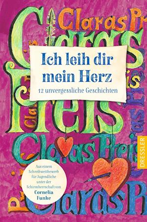 Cover for Preisträger*innen Claras Preis 2023 · Ich leih dir mein Herz (Book) (2024)