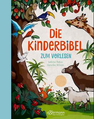 Cover for Sabine Rahn · Die Kinderbibel zum Vorlesen (Hardcover Book) (2022)