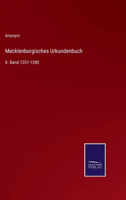 Cover for Anonym · Mecklenburgisches Urkundenbuch (Gebundenes Buch) (2022)