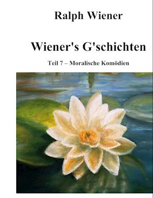 Cover for Ralph Wiener · Wiener's G'schichten VII (Hardcover Book) (2021)